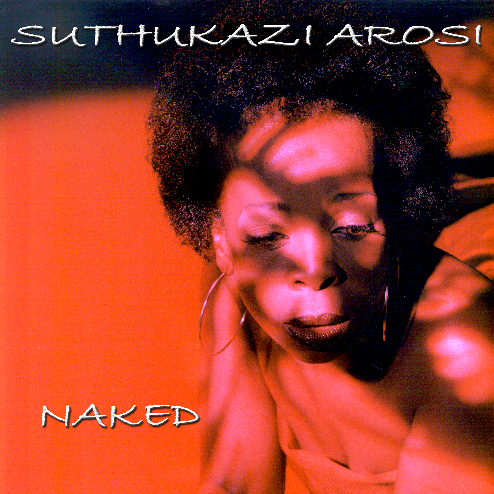 Suthukazi Arosi | “Naked” | #SouthAfrica #Jazz #Soul #R&B
