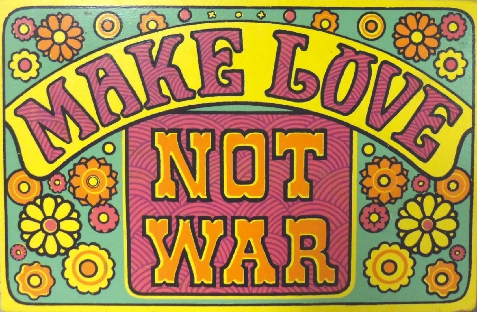 Make loving. Лозунги хиппи. Хиппи плакаты. Плакаты в стиле хиппи. Make Love not War хиппи.